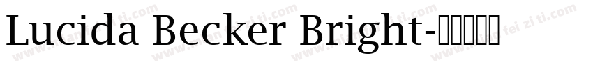 Lucida Becker Bright字体转换